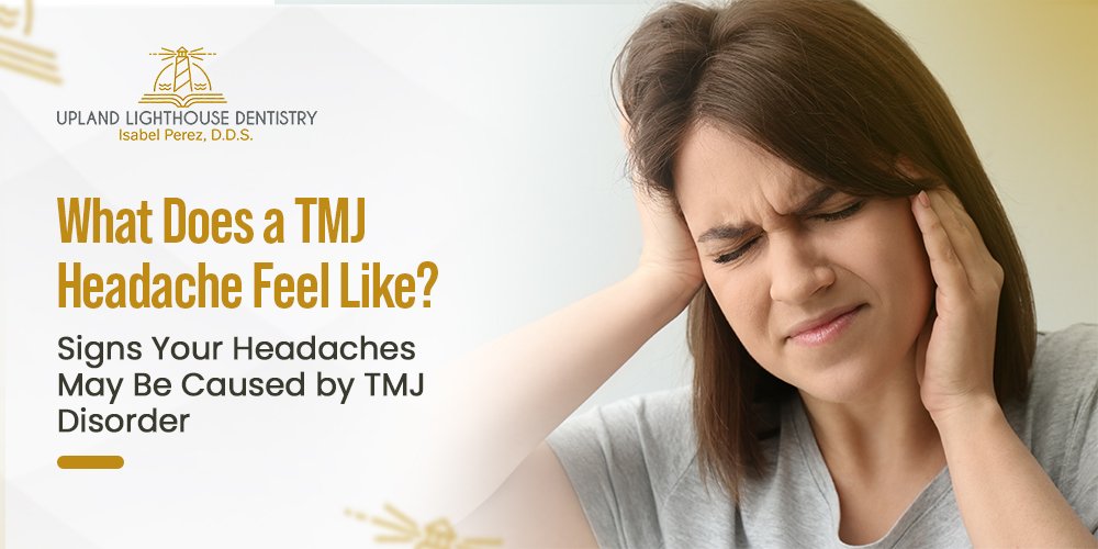 What Does a TMJ Headache Feel Like - Signs Your Headaches May Be Caused by TMJ Disorder